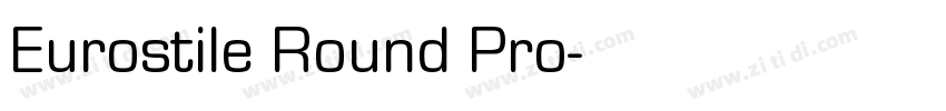 Eurostile Round Pro字体转换